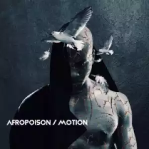 Afropoison - Motion